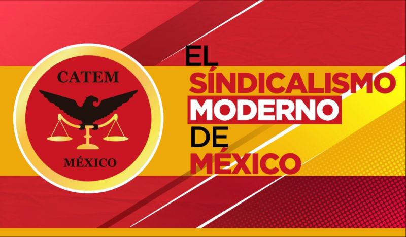 El Sindicalismo Moderno de México